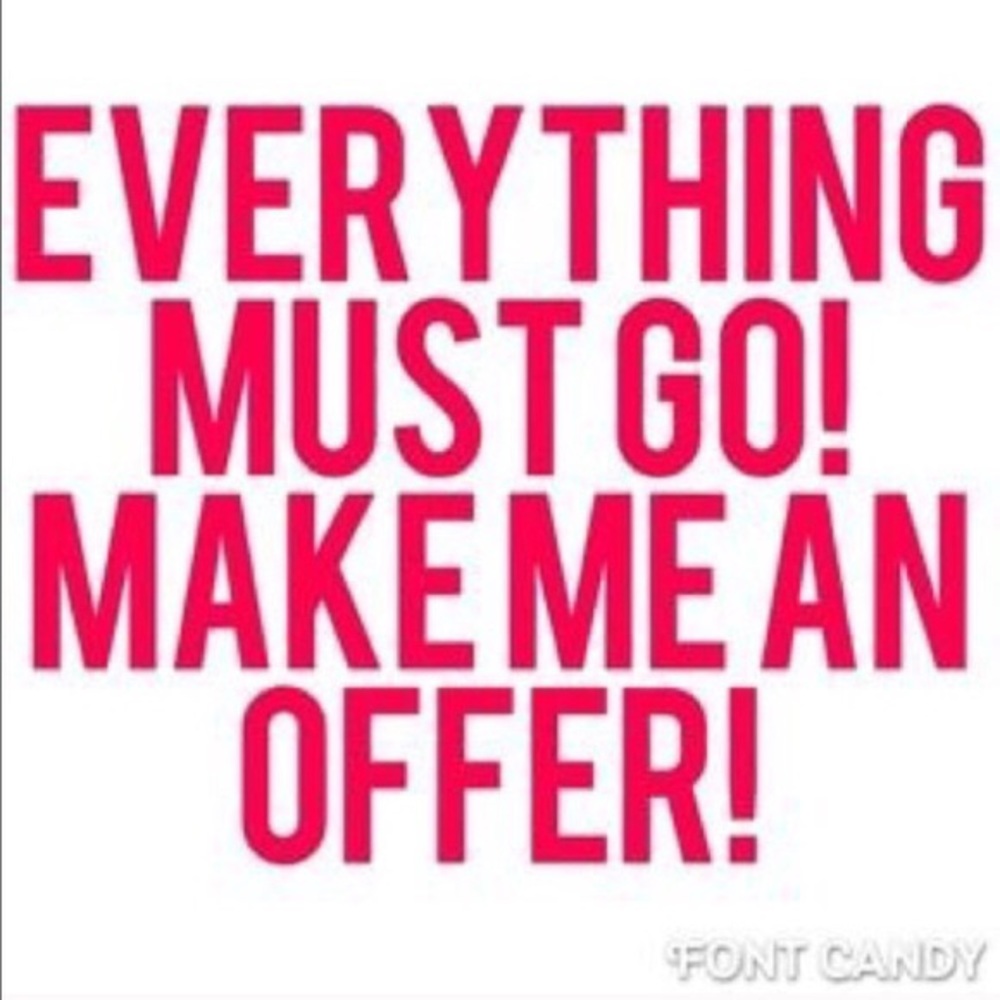 MAKE ME AN OFFER!